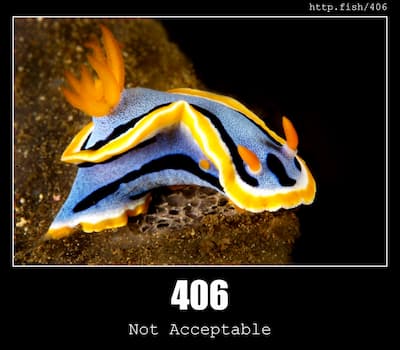 406 Not Acceptable & Fish