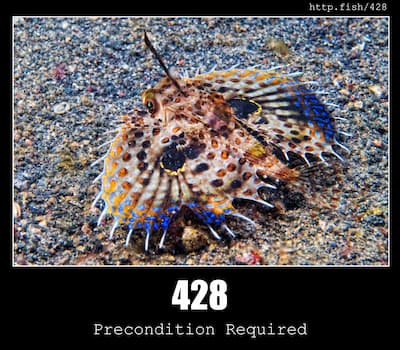 428 Precondition Required & Fish